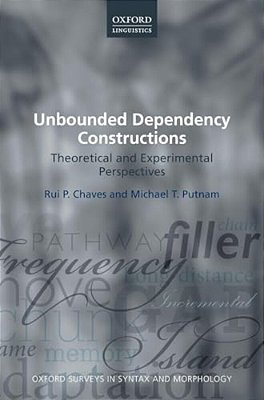 Unbounded Dependency Constructions: Theoretical And Experimental Perspectives-..