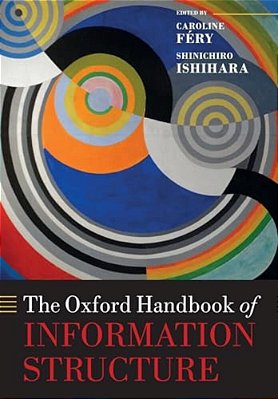 The Oxford Handbook Of Information Structure-..