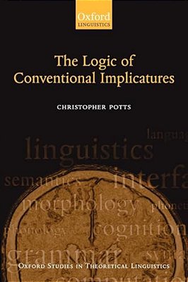 The Logic Of Conventional Implicatures-..