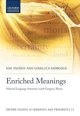 Enriched Meanings: Natural Language Semantics With Category Theory-..