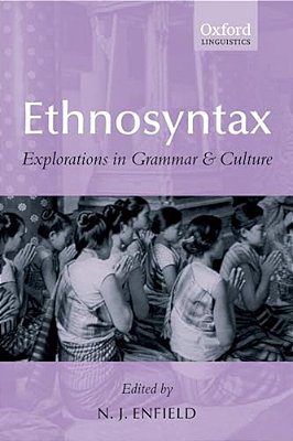Ethnosyntax: Explorations In Grammar And Culture-..
