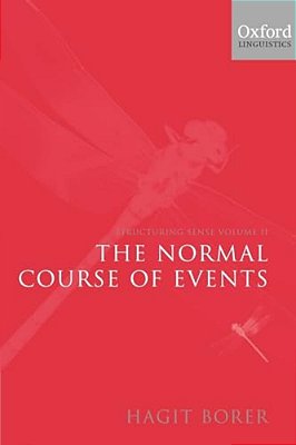 Structuring Sense: Volume II: The Normal Course Of Events-..