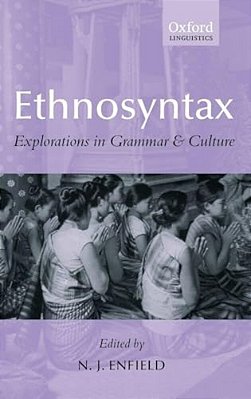 Ethnosyntax: Explorations In Grammar And Culture-..