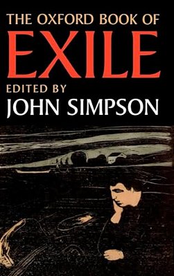 The Oxford Book Of Exile-..