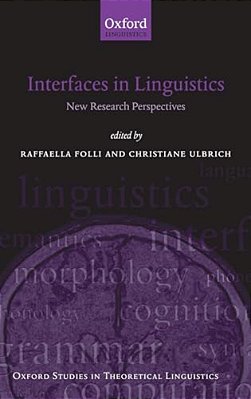 Interfaces In Linguistics: New Research Perspectives-..