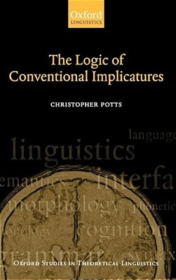 The Logic Of Conventional Implicatures-..