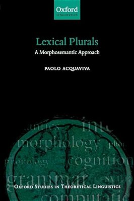 Lexical Plurals A Morphosemantic Approach-..