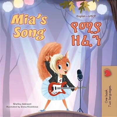 Mia's Song (English Amharic Bilingual Children's Book)-..
