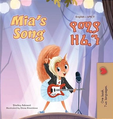 Mia's Song (English Amharic Bilingual Children's Book)-..