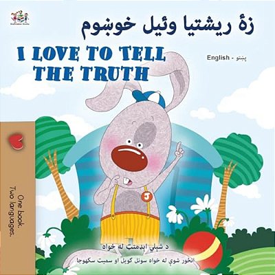 I Love To Tell The Truth (Pashto English Bilingual Children's Book)-..