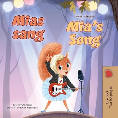 Mia's Song (Norwegian English Bilingual Children's Book-..