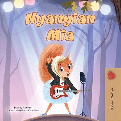 Mia's Song (Malay Book For Kids)-..