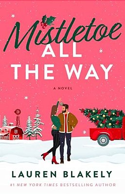 Mistletoe All The Way-..
