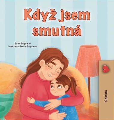 When I Am Gloomy (Czech Children's Book)-..