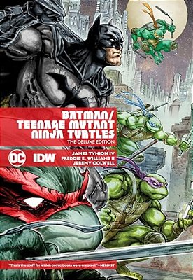Batman/Teenage Mutant Ninja Turtles Deluxe Edition (New Edition)-..