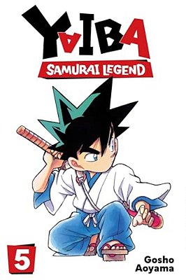Yaiba: Samurai Legend, Vol. 5-..