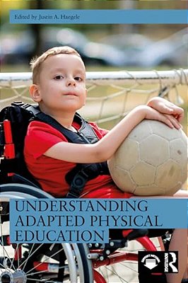Understanding Adapted Physical Education-..