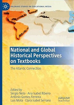 National And Global Historical Perspectives On Textbooks: The Atlantic Connection-..