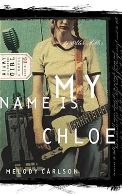 My Name Is Chloe: Chloe: Book 1-..