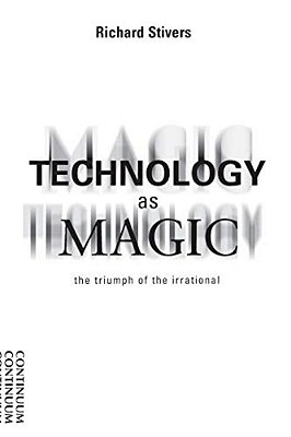 Technology As Magic-..