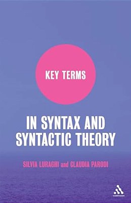 Key Terms In Syntax And Syntactic Theory-..