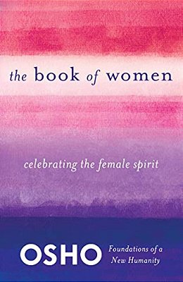 The Book Of Women: Celebrating The Female Spirit-..