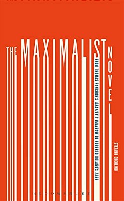 The Maximalist Novel-..
