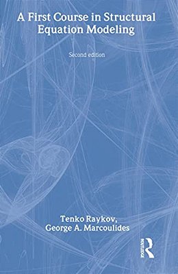 A First Course In Structural Equation Modeling [With CD-ROM]-..
