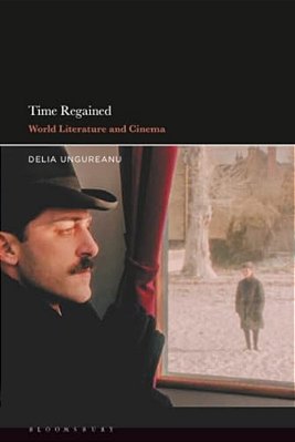 Time Regained: World Literature And Cinema-..
