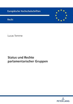 Status Und Rechte Parlamentarischer Gruppen-..