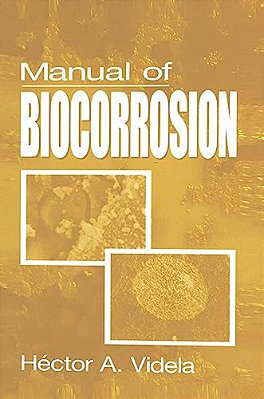 Manual Of Biocorrosion-..