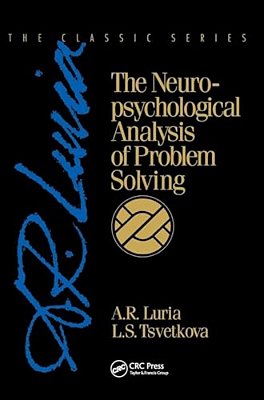 The Neuropsychological Analysis Of Problem Solving-..