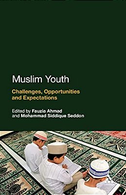Muslim Youth: Challenges, Opportunities And Expectations-..
