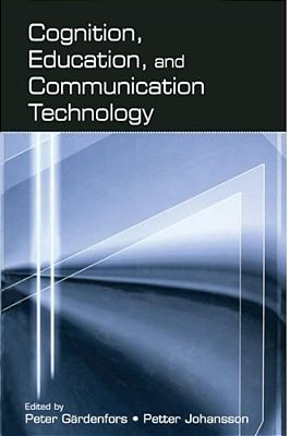 Cognition, Education, And Communication Technology-..