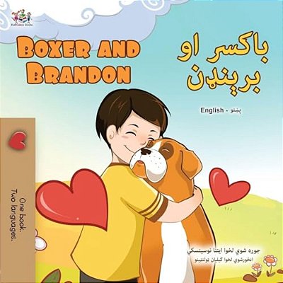 Boxer And Brandon (Pashto English Bilingual Book For Kids)-..