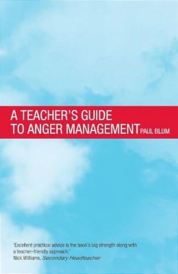 Teacher's Guide To Anger Management-..