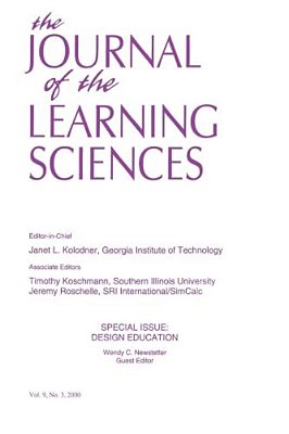 Design Education: A Special Issue Of The Journal Of The Learning Sciences-..