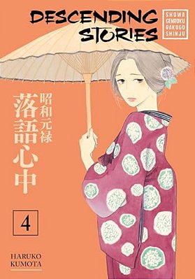 Descending Stories: Showa Genroku Rakugo Shinju 4-..