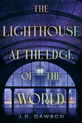 The Lighthouse At The Edge Of The World-..