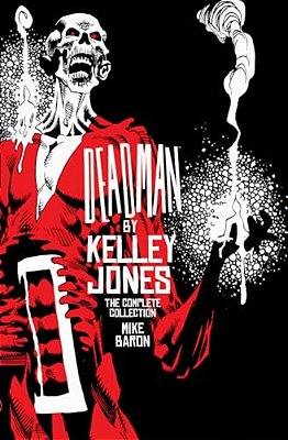 Deadman By Kelley Jones: The Complete Collection (New Edition)-..