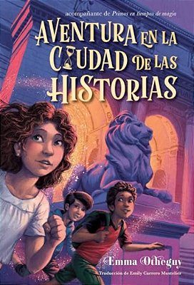 Aventura En La Ciudad De Las Historias (Adventure In The City Of Stories)-..