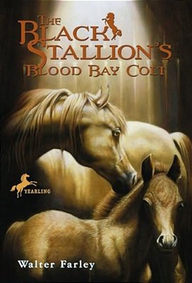 The Black Stallion's Blood Bay Colt: (Reissue)-..