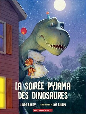 La Soirée Pyjama Des Dinosaures-..