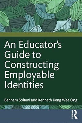 An Educator's Guide To Constructing Employable Identities-..