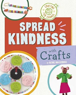 Spread Kindness With Crafts-..