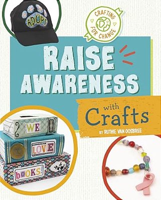 Raise Awareness With Crafts-..