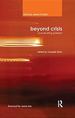 Beyond Crisis: Re-Evaluating Pakistan-..