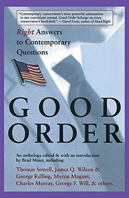 Good Order: Right Answers To Contemporary Questions-..