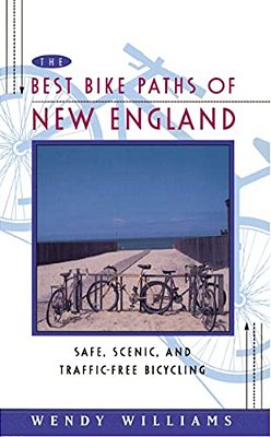 The Best Bike Paths Of New England: Safe, Scenic, And Traffic-Free Bicycling-..