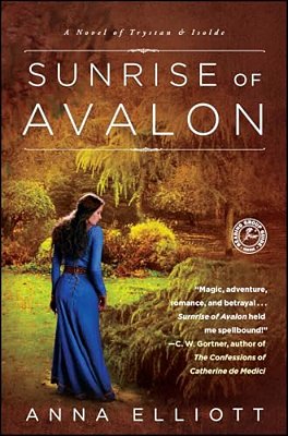 Sunrise Of Avalon: A Novel Of Trystan & Isolde-..
